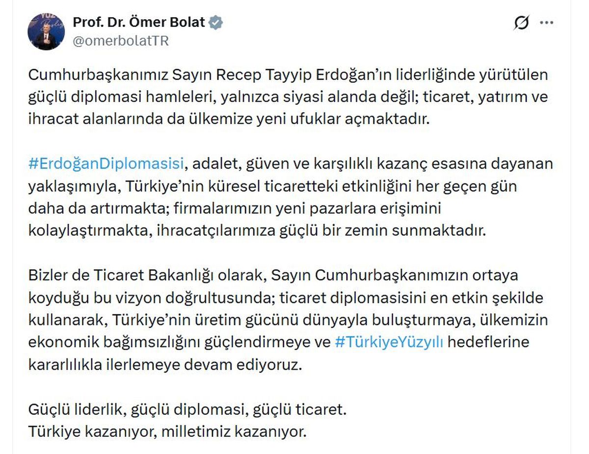 Ticaret Bakanı Bolat: Erdoğan’ın Diplomasi Stratejisi Türkiye’nin Küresel Ticaretini Güçlendiriyor