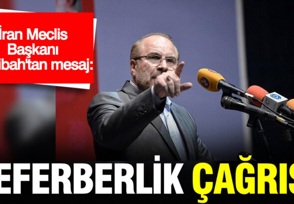 iran-meclis-baskani-galibahtan-mesaj-seferberlik-cagrisi-fjaGksai